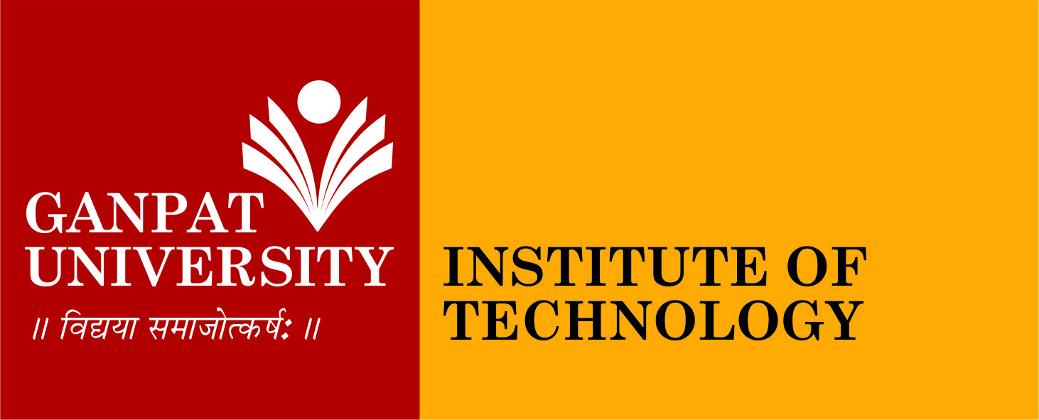 GANPAT UNIVERSITY - INSTITUTE OF TECHNOLOGY