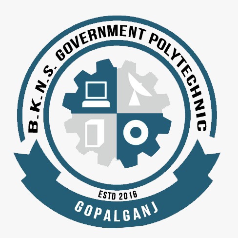 BKNS GOVERNMENT POLYTECHNIC, GOPALGANJ